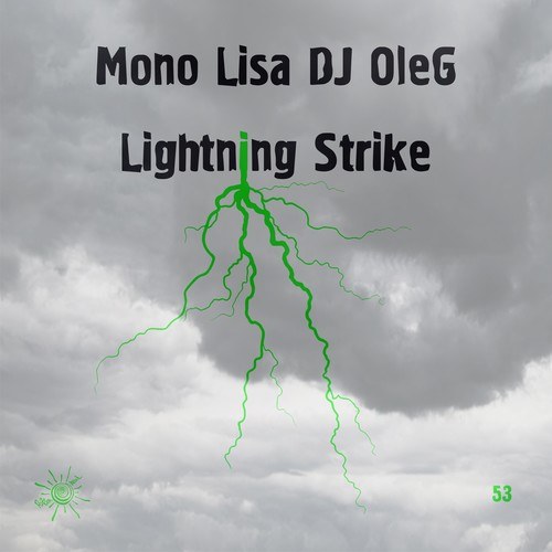 DJ OleG, Mono Lisa-Lightning Strike