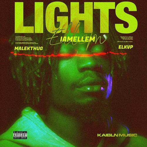 Kaibln Music, Malekthug, Iamellem., ELKVP-Lights (feat. ELKVP)