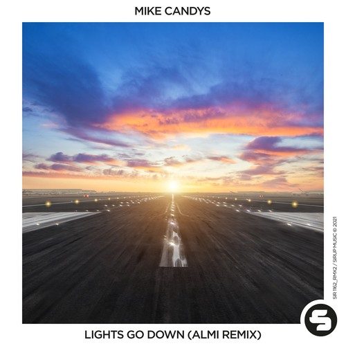Mike Candys, Almi-Lights Go Down (Almi Remix)