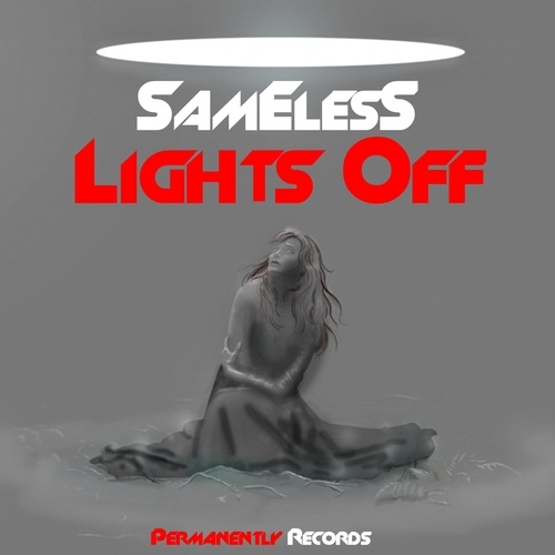 Sameless-Lights Off