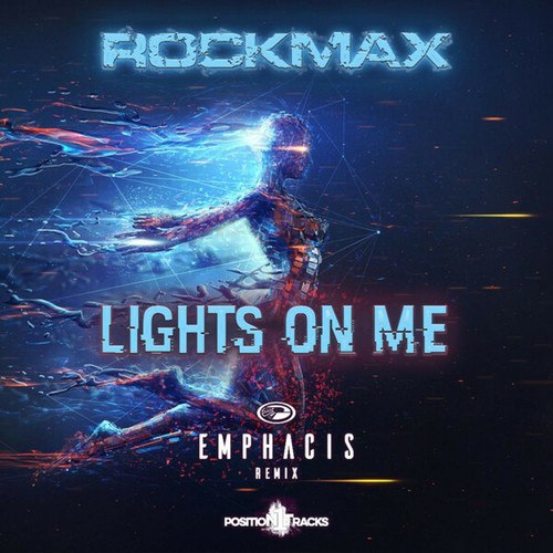 Rockmax, Emphacis-Lights on Me (Emphacis Remix)