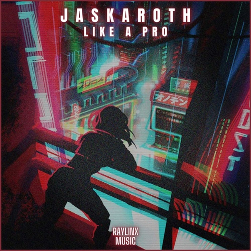 Jaskaroth-Like A Pro