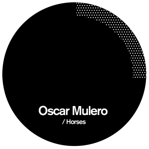 Oscar Mulero-Like A Wolf / Horses / In A Silent Way