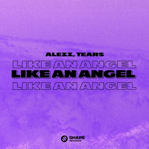 AleZz, Tears-Like An Angel