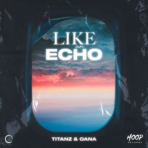Titanz, Oana-Like an Echo (Extended Mix)