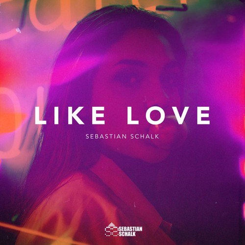 Sebastian Schalk-Like Love