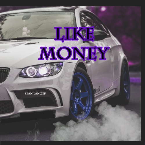 Sean Langer-Like Money