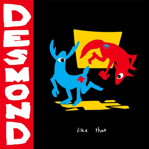 Desmond-Like That