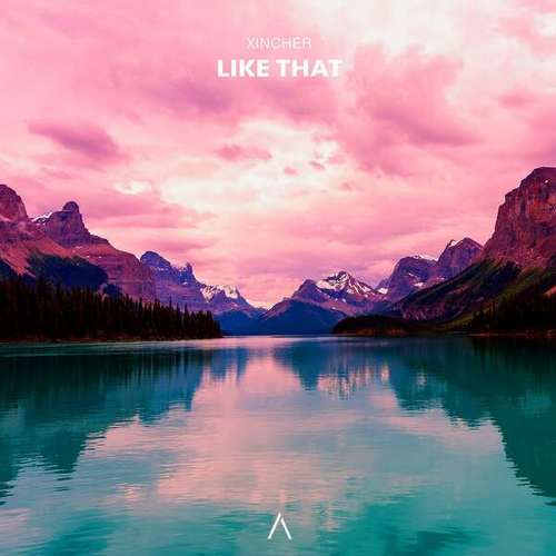 Xincher-Like That