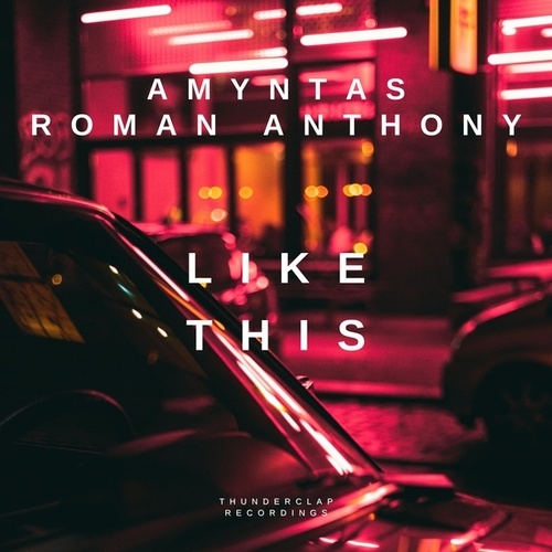 Amyntas, Roman Anthony-Like This