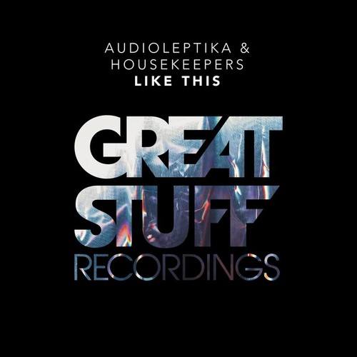 Audioleptika, HouseKeepers-Like This