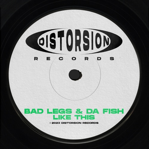 Bad Legs, DA FISH-Like This