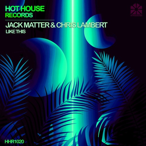 Jack Matter, Chris Lambert-Like This