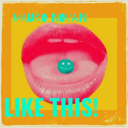 Mauro Novani-Like This! (Main Mix)