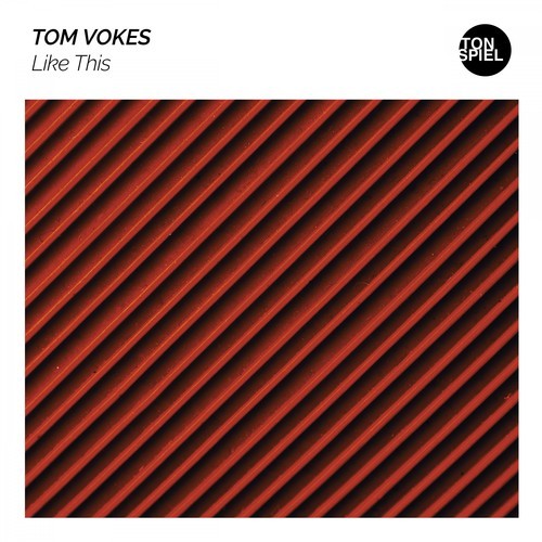 Tom Vokes-Like This