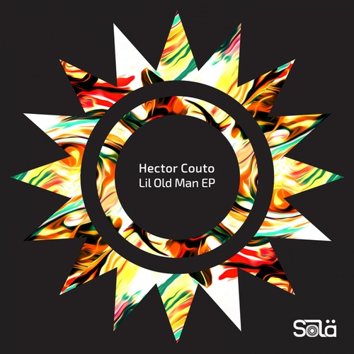 Hector Couto-Lil Old Man EP