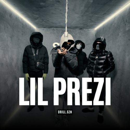 LIL PREZI X Drill SZN, Pt. 1