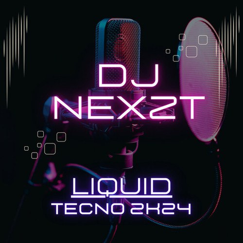 DJ Nexzt-Liquid