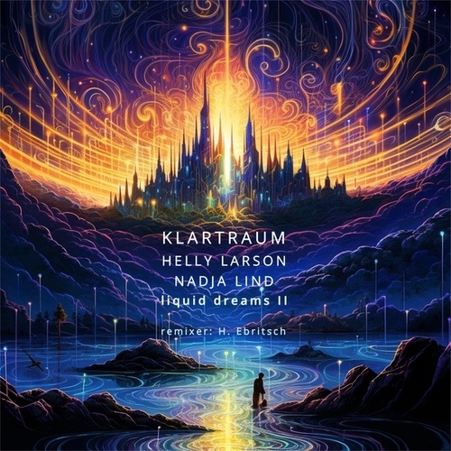 Klartraum, Helly Larson, Nadja Lind-Liquid Dreams 2