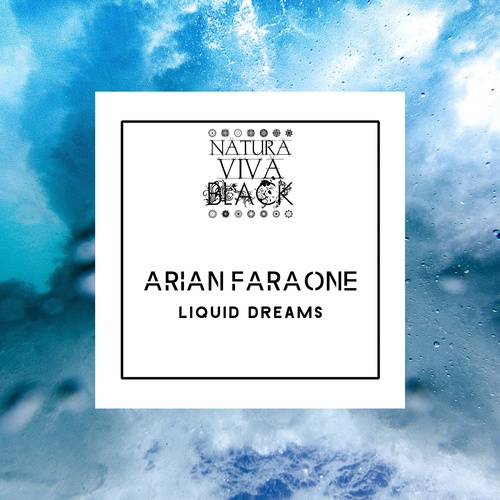 Arian Faraone-Liquid Dreams
