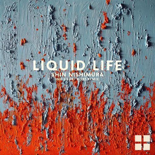 Shin Nishimura, Yuuki Hori-Liquid Life EP