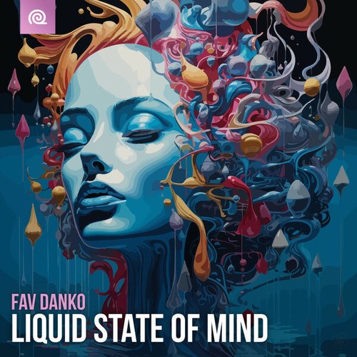 Fav Danko-Liquid State of Mind