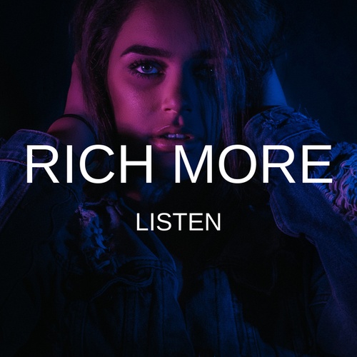 RICH MORE-Listen