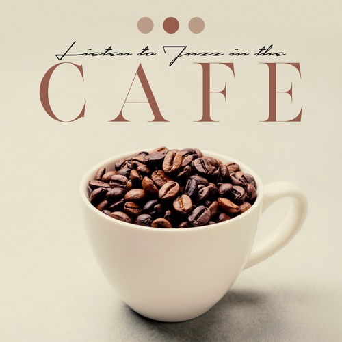 Listen to Jazz in the Cafe. Calm & Lovely Evening (Instrumental Music)