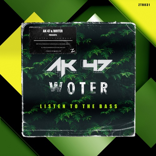 AK 47, WoTeR-Listen To The Bass