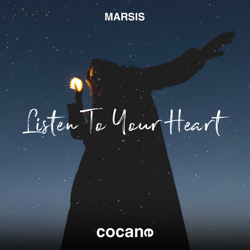 Marsis-Listen To Your Heart
