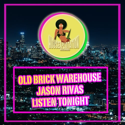Old Brick Warehouse, Jason Rivas-Listen Tonight