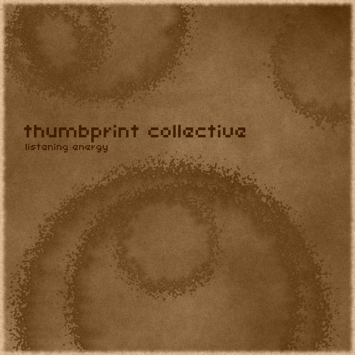 Thumbprint Collective-Listening Energy
