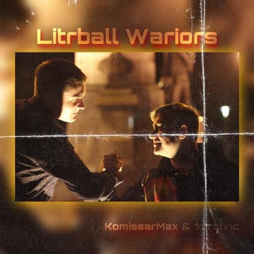 KomissarMax, 1mrchnc-Litrball Wariors