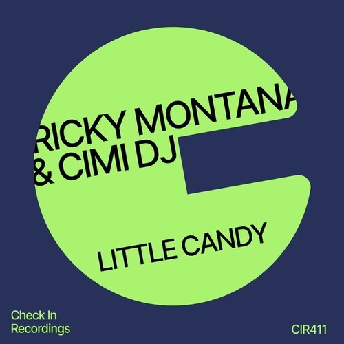 Ricky Montana, Cimi DJ-Little Candy