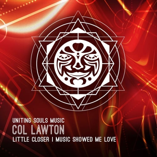Col Lawton-Little Closer - Music Showed Me Love