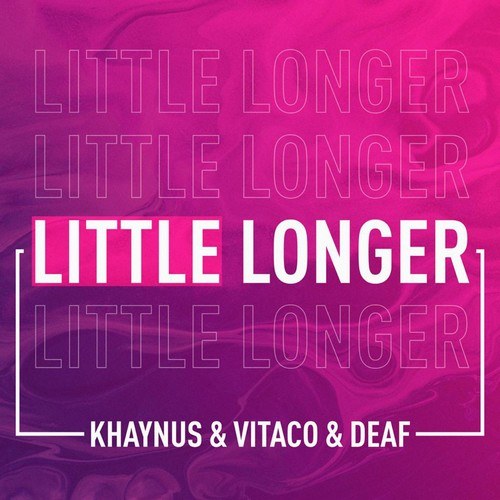 Khaynus, Vitaco, Deaf-Little Longer