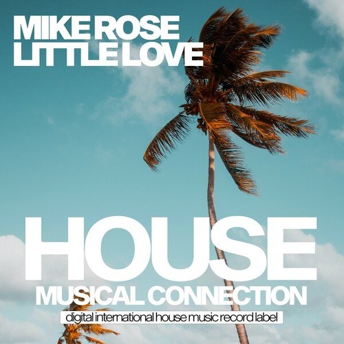 Mike Rose-Little Love