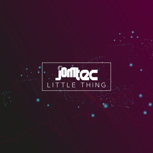 Jomtec-Little Thing