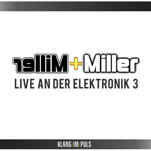 MILLER+MILLER-Live an der Elektronik 3