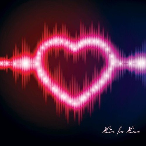Live for Love (Ambient Selection)