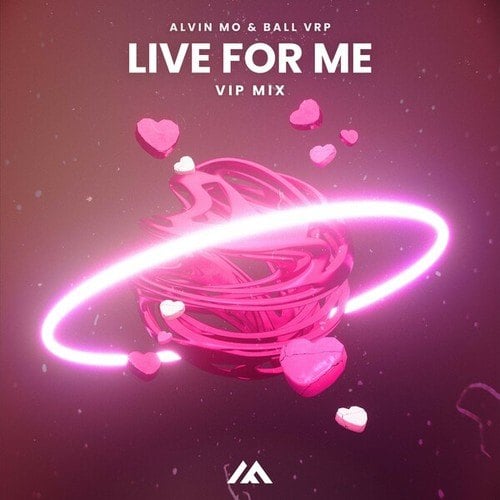Ball VRP, Alvin Mo-Live for Me (VIP Mix)