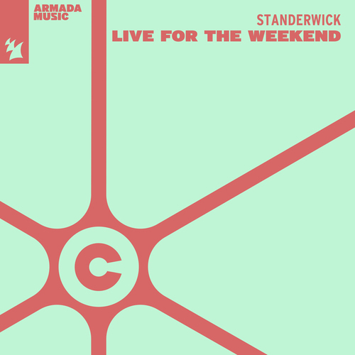 STANDERWICK-Live For The Weekend
