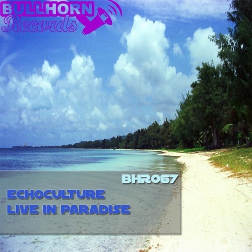 Echoculture-Live In Paradise