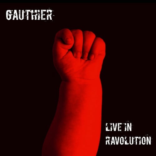 Gauthier-Live in Ravolution