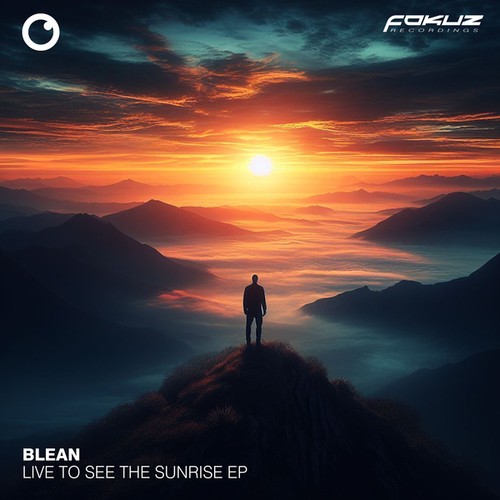 Blean-Live To See The Sunrise EP