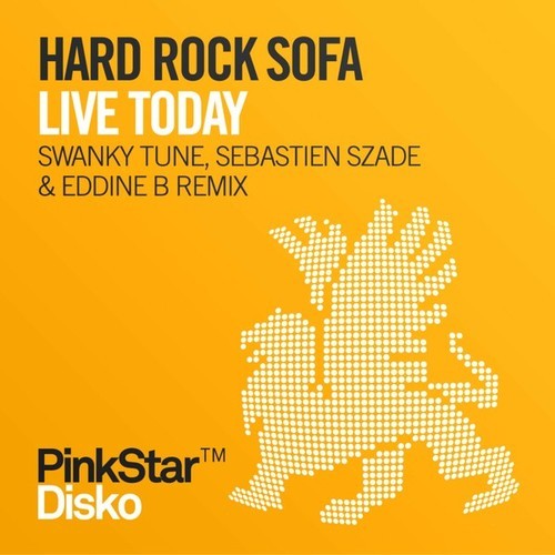 Hard Rock Sofa, Swanky Tunes, Shadow Stars, Sebastien Szade, Eddine B-Live Today