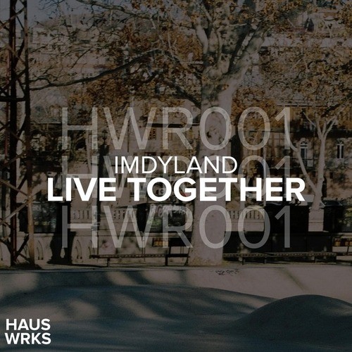 ImDylanD-Live Together
