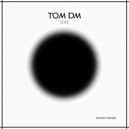 Tom DM-Live