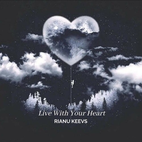 Rianu Keevs-Live with Your Heart