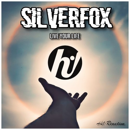 Silverfox-Live Your Life